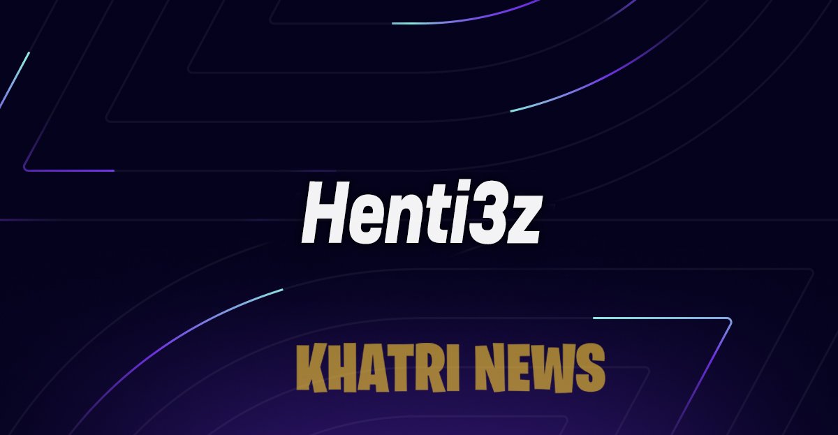 henti3z