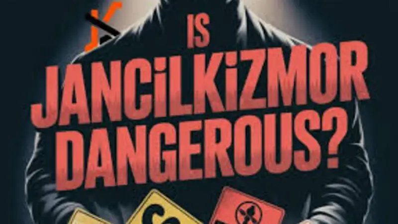 is jancilkizmor dangerous